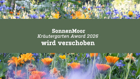 2. SonnenMoor Kräutergarten Award 2026 wird verschoben