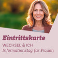 Ticket Informationstag Wechseljahre